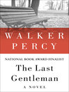 Cover image for The Last Gentleman
